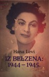Iz Belzena: 1944-1945.