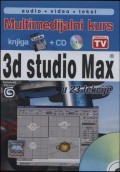 Multimedijalni kurs za 3D Studio MAX