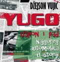 Yugo - uspon i pad