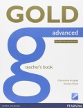 Gold Advanced Teachers Book: Advanced