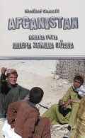 Afganistan - Lijepa zemlja očaja