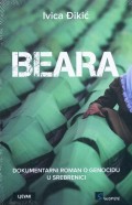 Beara - Dokumentarni roman o genocidu u Srebrenici