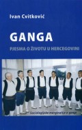 Ganga - pjesma o životu u Hercegovini