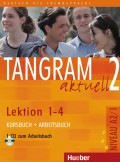 Tangram aktuell 2 - Lektion 1-4 (A2/1), Kursbuch + Arbeitsbuch mit Audio-CD zum Arbeitsbuch