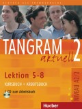 Tangram aktuell 2 - Lektion 5-8 (A2/2), Kursbuch + Arbeitsbuch mit Audio-CD zum Arbeitsbuch