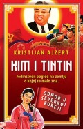 Kim i Tintin - Odmor u Severnoj Koreji