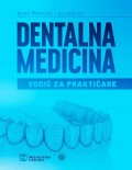 Dentalna medicina - Vodič za praktičare