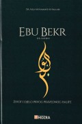 Ebu Bekr es-Siddik - život i djelo pravedog halife