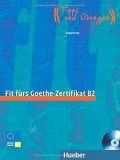 Fit fürs Goethe-Zertifikat B2, Lehrbuch mit integrierter Audio-CD