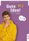 Gute Idee! A1.2 Kursbuch, Deutsch für Jugendliche