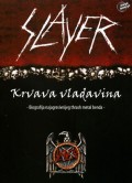 Slayer - Krvava vladavina