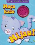 Maca kaže Mijau  - Moja zvučna slikovnica