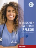 Menschen im Beruf - Pflege B1/B2 - Deutsch als Fremdsprache, Kursbuch mit Audios online