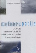 Meteoropatije - Utjecaj meteoroloških prilika na zdravlje i raspoloženje