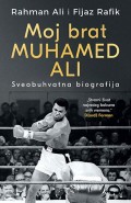 Moj brat Muhamed Ali - Sveobuhvatna biografija