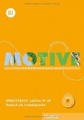 Motive B1 Arbeitsbuch mit MP3-Audio-CD - Kompaktkurs DaF, Lektion 19-30