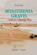 Myasthenia gravis, bolest s mnogo lica