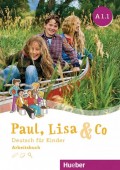 Paul, Lisa and Co A1.1 Arbeitsbuch