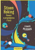 Stiven Hoking - Povest o prijateljstvu i fizici