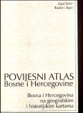 Povijesni atlas BiH sa kartama