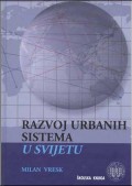 Razvoj urbanih sistema u svijetu - geografski pregled