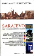 Sarajevo the Turist-Historic Guide