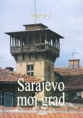 Sarajevo moj grad, knjiga 5.