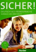 Sicher C1.1 - Deutsch als Fremdsprache / Kurs- und Arbeitsbuch mit CD-ROM zum Arbeitsbuch, Lektion 1-6