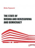 The State of Bosnia and Herzegovina and Democracy