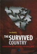 The Survived Country - Dividing Bosnia and Herzegovina: Who, When, Where