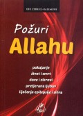Požuri Allahu - Pokajanje, život i smrt, dove i zikrovi, pretjerana ljubav, liječenje epilepsije i sihira