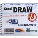 CorelDRAW za početnike: priručnik u 18 lekcija+CD