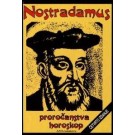 Nostradamus - proročanstva, horoskop