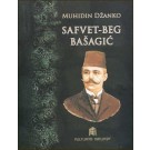 Safvet-beg Bašagić-Redžepašić, (Mirza Safvet: vitez pera i mejdana): intelektualna povijest i ideologijska upotreba djela