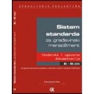 Sistem standarda za građevinski menadžment, tenderska dokumentacija